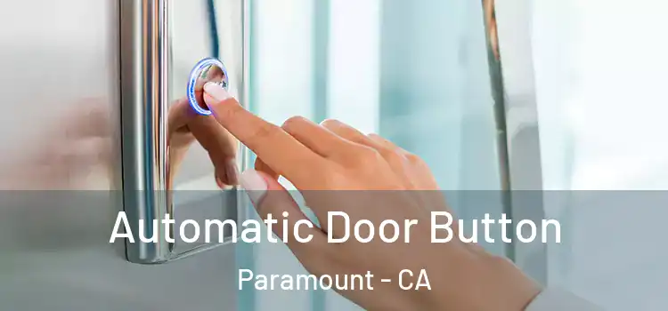  Automatic Door Button Paramount - CA
