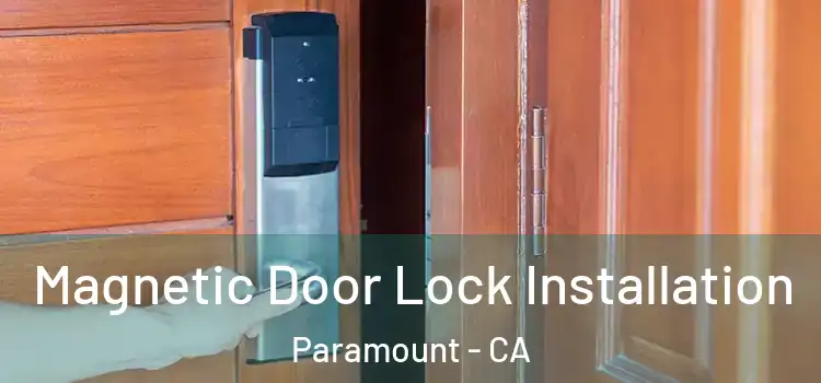 Magnetic Door Lock Installation Paramount - CA