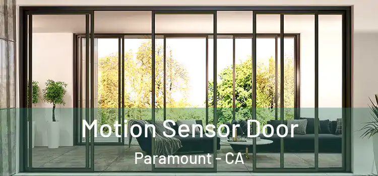  Motion Sensor Door Paramount - CA