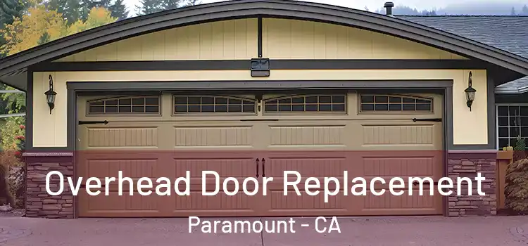  Overhead Door Replacement Paramount - CA
