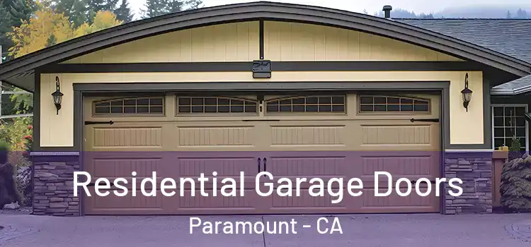  Residential Garage Doors Paramount - CA